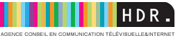 HDR - Agence Conseil en Communication Télévisuelle et Internet